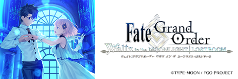 Fate/Grand Order Waltz in the MOONLIGHT/LOSTROOM